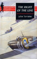Book cover of The Right of the Line / A Time For Courage:  The Royal Air Force in the European War 1939 - 1945 by TERRAINE, John 